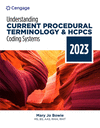 Understanding Current Procedural Terminology and HCPCS Coding Systems: 2023 Edition 10th ed.(Mindtap Course List) P 544 p. 23