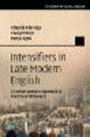 Intensifiers in Late Modern English(Studies in English Language) hardcover 356 p. 24