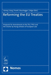 Reforming the Eu Treaties:Proposals for Amendments to the Teu, Tfeu and the Charter by Young Scholars of European Law '24