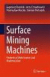 Surface Mining Machines 1st ed. 2017 H X, 169 p. 195 illus., 168 illus. in color. 17