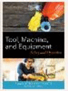 Tool, Machine, and Equipment:Safety and Operation '23
