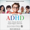 ADHD: What Every Parent Needs to Know: 3rd Edition 22