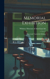 Memorial Exhibition: Gertrude Vanderbilt Whitney H 54 p.
