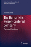 The Humanistic Person-centered Company (Issues in Business Ethics, Vol. 55) '24