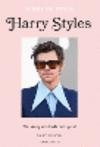 Icons of Style: Harry Styles: The Story of a Fashion Icon(Icons of Style 1) H 224 p. 23