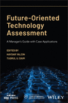 Future–Oriented Technology Assessment: A Manager’s Guide with Case Applications H 432 p. 25