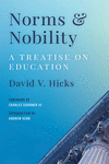 Norms and Nobility:A Treatise on Education, 2nd ed. '24