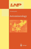 Astromineralogy 2003rd ed.(Lecture Notes in Physics Vol.609) H ix, 281 p. 03