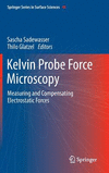 Kelvin Probe Force Microscopy 2012nd ed.(Springer Series in Surface Sciences Vol.48) H 290 p. 11