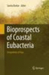 Bioprospects of Coastal Eubacteria Softcover reprint of the original 1st ed. 2015 P XVII, 294 p. 84 illus., 65 illus. in color.