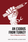 An Exodus from Turkey: Tales of Migration and Exile P 356 p. 23