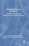 Mastering Project Discovery:Successful Discipline in Engineering and Analytics Projects '24
