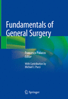 Fundamentals of General Surgery 1st ed. 2018 H X, 416 p. 18