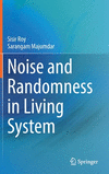 Noise and Randomness in Living System '22