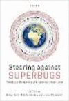 Steering Against Superbugs:The Global Governance of Antimicrobial Resistance '23