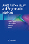 Acute Kidney Injury and Regenerative Medicine '21