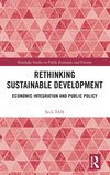 Rethinking Sustainable Development: Economic Integration and Public Policy(Routledge Studies in Public Economics and Finance) H