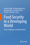 Food Security in a Developing World:Status, Challenges, and Opportunities '24