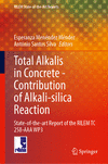Total Alkalis in Concrete - Contribution of Alkali-silica Reaction (RILEM State-of-the-Art Reports, Vol. 40)