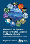 Photovoltaic Systems Engineering for Students and Professionals:Solved Examples and Applications '23