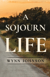 A Sojourn Life P 290 p. 22