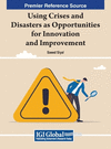 Using Crises and Disasters as Opportunities for Innovation and Improvement H 300 p. 23