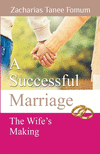 A Successful Marriage: The Wife's Making(God, Sex and You 6) P 104 p. 20