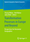 Transformation Processes in Europe and Beyond:Perspectives for Horizontal Geographies (Regionale Geographien) '24