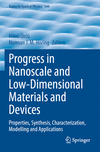 Progress in Nanoscale and Low-Dimensional Materials and Devices (Topics in Applied Physics, Vol. 144)