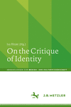 On the Critique of Identity 2024th ed.(Abhandlungen zur Medien- und Kulturwissenschaft) P 200 p. 24