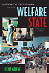 Historical Dictionary of the Welfare State: Second Edition.(Historical Dictionaries of Religions, Philosophies, and Movements　63