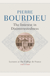 The Interest in Disinterestedness: Lectures at the College de France 1987–1989 Cloth H 330 p. 24
