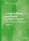 Ecological Money and Finance 2023rd ed. P 24