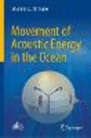 Movement of Acoustic Energy in the Ocean '22