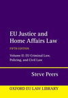 EU Justice and Home Affairs Law<Vol. 2> 5th ed.(Oxford European Union Law Library) H 560 p. 23