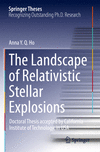 The Landscape of Relativistic Stellar Explosions (Springer Theses) '23