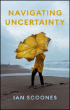 Navigating Uncertainty: Radical Rethinking for a T urbulent World H 224 p. 24