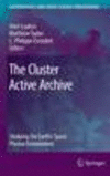 The Cluster Active Archive 2010th ed.(Astrophysics and Space Science Proceedings) H XX, 492 p. 09