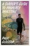 A Surfer's Guide to Property Investing P 240 p. 24