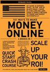 101 Ways to Make Money Online [6 in 1]: Lucrative Business Ideas, Interesting Business Opportunities and Profitable Proven Strat