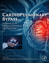 Cardiopulmonary Bypass:Advances in Extracorporeal Life Support '22