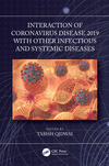 Interaction of Coronavirus Disease 2019 with Other Infectious and Systemic Diseases '23