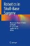 Robotics in Skull-Base Surgery 1st ed. 2023 H XI, 110 p. 23