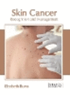 Skin Cancer: Recognition and Management H 247 p. 23