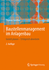 Baustellenmanagement im Anlagenbau 2nd ed. H 24