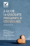 A Guide to Graduate Programs in Counseling 2nd ed. P 240 p. 25