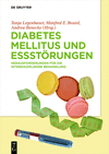 Diabetes Mellitus und Essstörungen:Herausforderungen für die interdisziplinäre Behandlung '20
