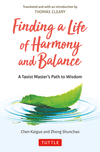 Finding a Life of Harmony and Balance: A Taoist Master's Path to Wisdom H 320 p.
