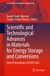 Scientific and Technological Advances in Materials for Energy Storage and Conversions 2024th ed.(Lecture Notes in Mechanical Eng