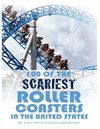 100 of the Scariest Roller Coasters In the United States(Cambridge Studies in Linguistics (Paperback) 99) P 30 p. 13